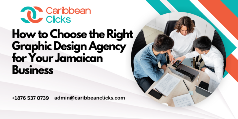 How to Choose the Right Graphic Design Agency for Your Jamaican ...